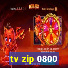 tv zip 0800